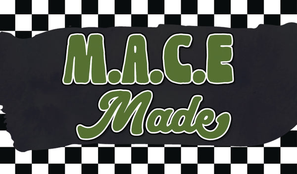 MACE Made