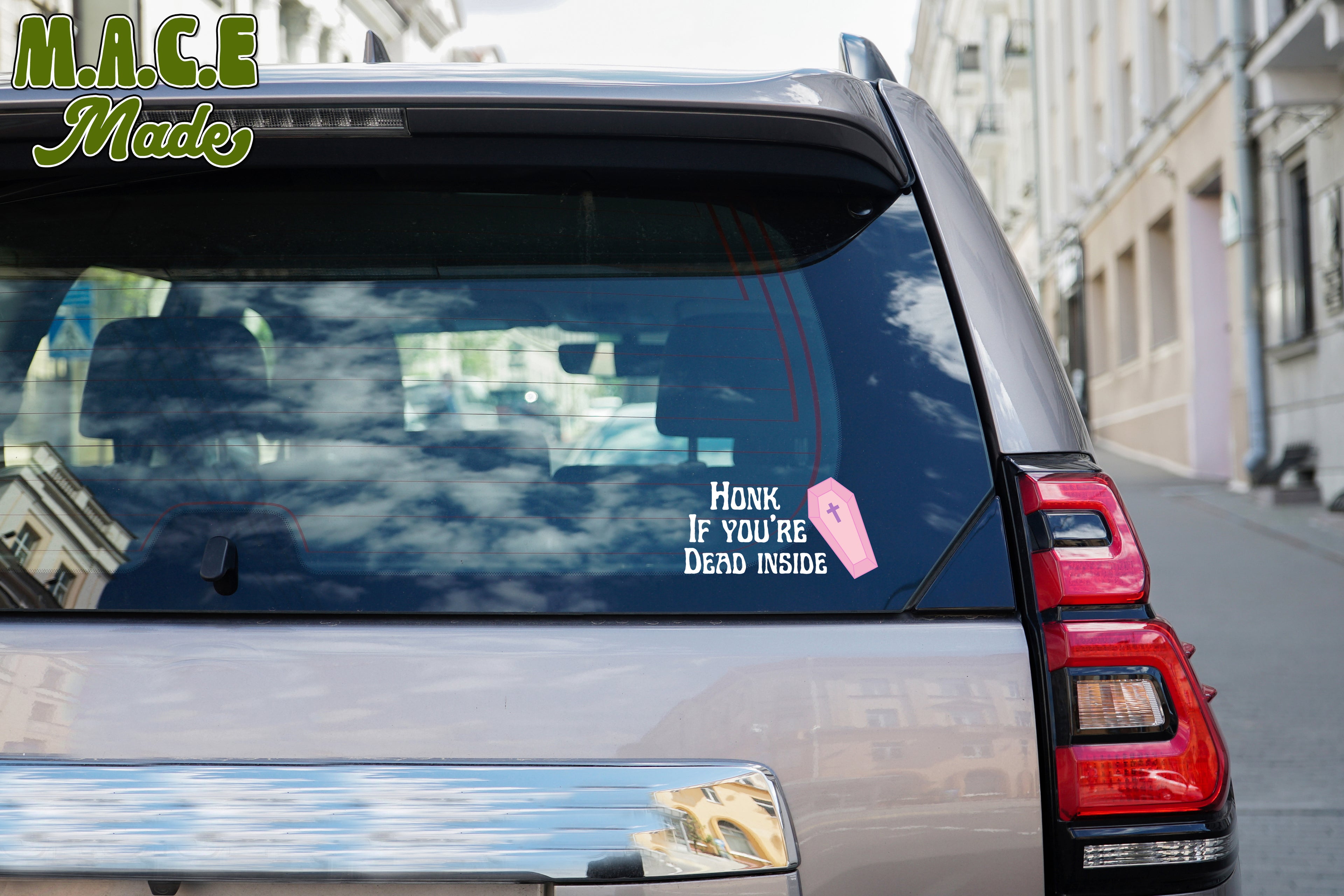 Honk if your dead inside decal