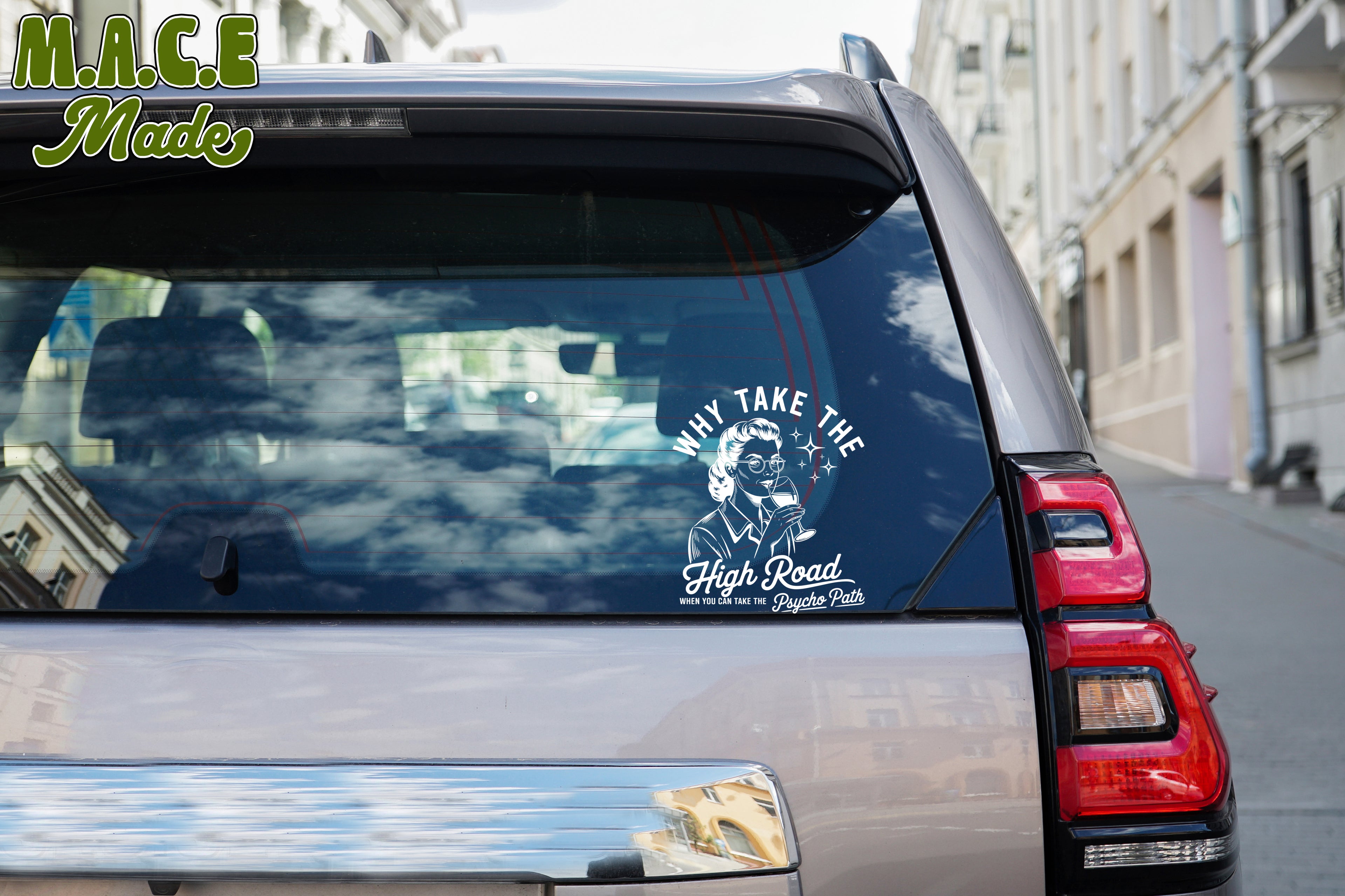 Why take the high road when you can take the psycho path decal